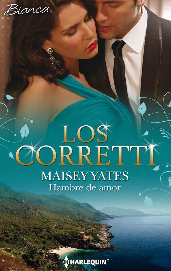 Portada de Los Corretti 08 - Hambre de amor